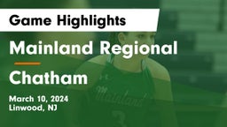 Mainland Regional  vs Chatham Game Highlights - March 10, 2024