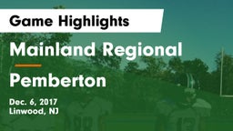 Mainland Regional  vs Pemberton  Game Highlights - Dec. 6, 2017