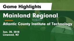 Mainland Regional  vs Atlantic County Institute of Technology Game Highlights - Jan. 20, 2018