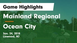 Mainland Regional  vs Ocean City  Game Highlights - Jan. 24, 2018