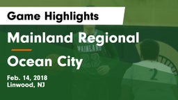 Mainland Regional  vs Ocean City Game Highlights - Feb. 14, 2018