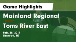 Mainland Regional  vs Toms River East Game Highlights - Feb. 28, 2019