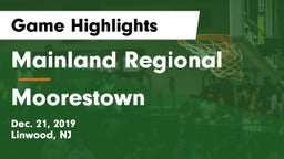 Mainland Regional  vs Moorestown  Game Highlights - Dec. 21, 2019