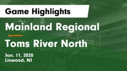 Mainland Regional  vs Toms River North Game Highlights - Jan. 11, 2020