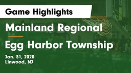 Mainland Regional  vs Egg Harbor Township  Game Highlights - Jan. 31, 2020