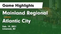 Mainland Regional  vs Atlantic City  Game Highlights - Feb. 19, 2021