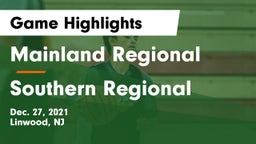 Mainland Regional  vs Southern Regional  Game Highlights - Dec. 27, 2021