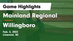 Mainland Regional  vs Willingboro Game Highlights - Feb. 5, 2022