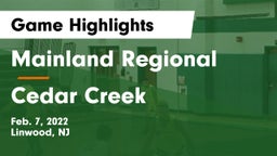 Mainland Regional  vs Cedar Creek  Game Highlights - Feb. 7, 2022