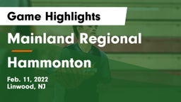 Mainland Regional  vs Hammonton  Game Highlights - Feb. 11, 2022