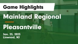 Mainland Regional  vs Pleasantville  Game Highlights - Jan. 23, 2023