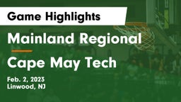 Mainland Regional  vs Cape May Tech Game Highlights - Feb. 2, 2023