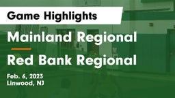 Mainland Regional  vs Red Bank Regional  Game Highlights - Feb. 6, 2023