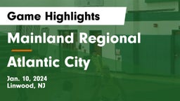 Mainland Regional  vs Atlantic City  Game Highlights - Jan. 10, 2024