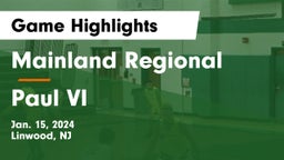 Mainland Regional  vs Paul VI Game Highlights - Jan. 15, 2024