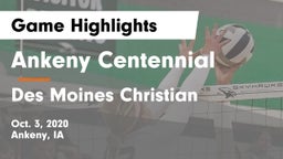 Ankeny Centennial  vs Des Moines Christian  Game Highlights - Oct. 3, 2020
