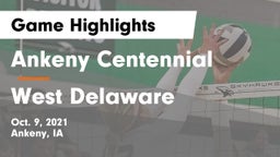 Ankeny Centennial  vs West Delaware  Game Highlights - Oct. 9, 2021