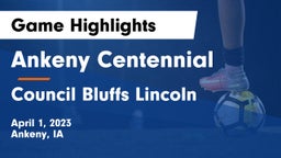 Ankeny Centennial  vs Council Bluffs Lincoln  Game Highlights - April 1, 2023
