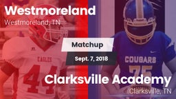Matchup: Westmoreland High vs. Clarksville Academy 2018
