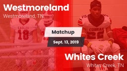 Matchup: Westmoreland High vs. Whites Creek  2019