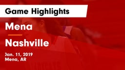 Mena  vs Nashville  Game Highlights - Jan. 11, 2019