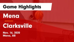 Mena  vs Clarksville  Game Highlights - Nov. 16, 2020