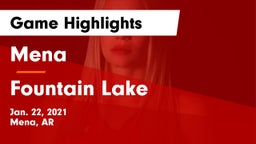 Mena  vs Fountain Lake  Game Highlights - Jan. 22, 2021