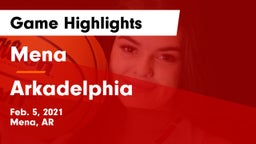 Mena  vs Arkadelphia  Game Highlights - Feb. 5, 2021