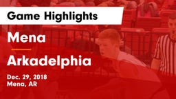 Mena  vs Arkadelphia  Game Highlights - Dec. 29, 2018