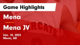 Mena  vs Mena JV Game Highlights - Jan. 18, 2023