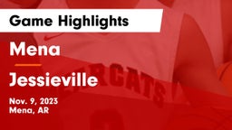 Mena  vs Jessieville  Game Highlights - Nov. 9, 2023