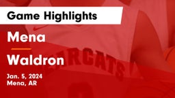 Mena  vs Waldron  Game Highlights - Jan. 5, 2024