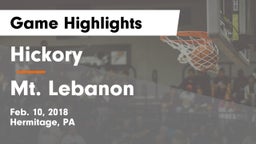 Hickory  vs Mt. Lebanon  Game Highlights - Feb. 10, 2018