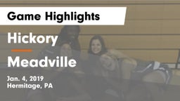 Hickory  vs Meadville  Game Highlights - Jan. 4, 2019