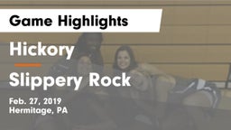 Hickory  vs Slippery Rock  Game Highlights - Feb. 27, 2019