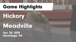 Hickory  vs Meadville  Game Highlights - Jan. 30, 2020