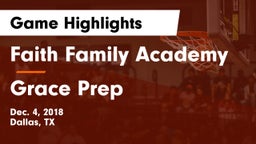 Faith Family Academy vs Grace Prep Game Highlights - Dec. 4, 2018