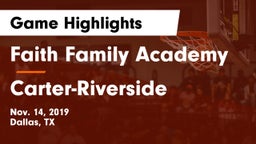 Faith Family Academy vs Carter-Riverside Game Highlights - Nov. 14, 2019