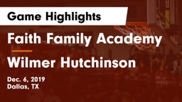 Faith Family Academy vs Wilmer Hutchinson Game Highlights - Dec. 6, 2019