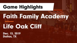 Faith Family Academy vs Life Oak Cliff  Game Highlights - Dec. 13, 2019