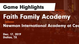 Faith Family Academy vs Newman International Academy at Cedar Hill Game Highlights - Dec. 17, 2019