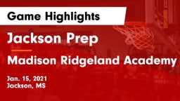 Jackson Prep  vs Madison Ridgeland Academy Game Highlights - Jan. 15, 2021