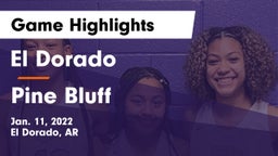 El Dorado  vs Pine Bluff  Game Highlights - Jan. 11, 2022