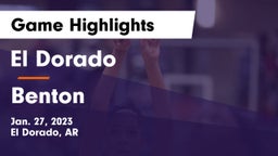 El Dorado  vs Benton  Game Highlights - Jan. 27, 2023