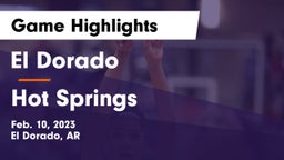 El Dorado  vs Hot Springs  Game Highlights - Feb. 10, 2023
