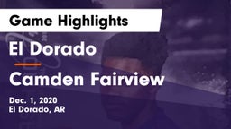 El Dorado  vs Camden Fairview  Game Highlights - Dec. 1, 2020