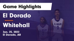 El Dorado  vs Whitehall  Game Highlights - Jan. 25, 2022