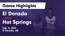 El Dorado  vs Hot Springs  Game Highlights - Feb. 8, 2022