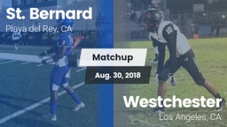 Matchup: St. Bernard High vs. Westchester  2018