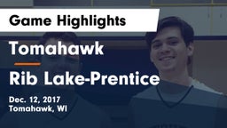 Tomahawk  vs Rib Lake-Prentice  Game Highlights - Dec. 12, 2017
